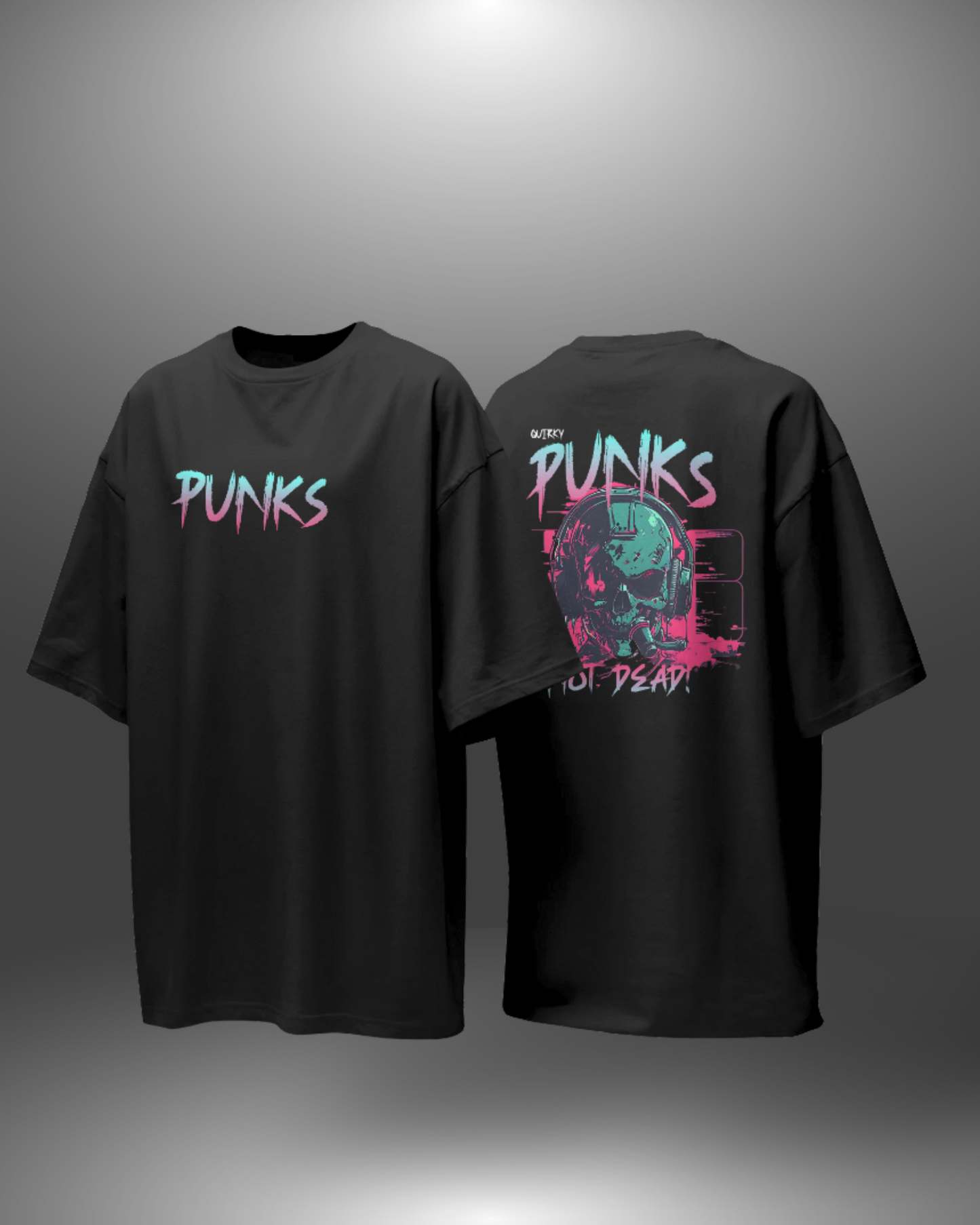 Full view of the energetic "Punks Not Dead" design on a bold black extra-heavy cotton oversized T-shirt. Front displays a gradient "Punks" logo; the back features a vibrant pink and teal skull graphic. Dark and pumped streetwear aesthetic.