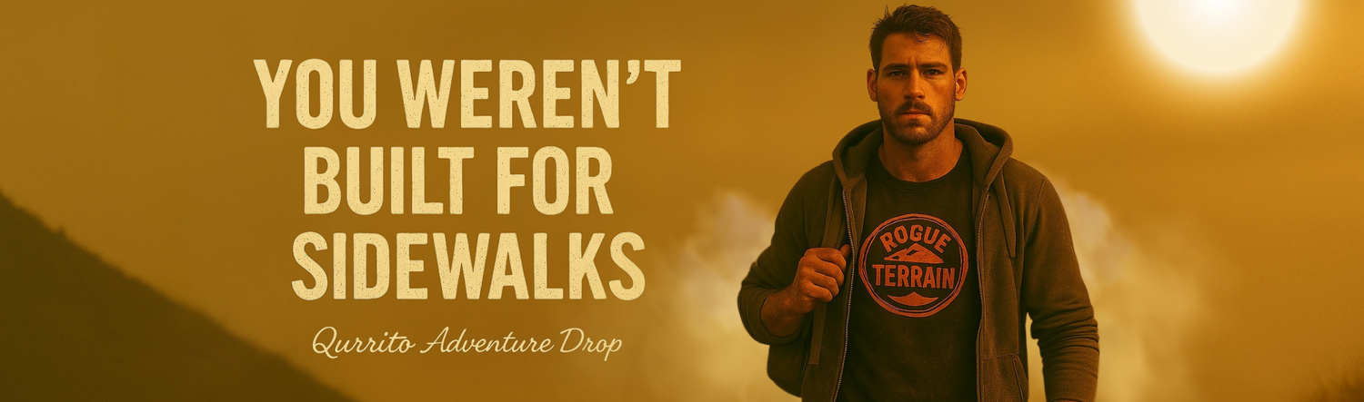 Qurrito Adventure Drop banner featuring Rogue Terrain Signature T-Shirt – Lava Red Logo Oversized Tee — rugged outdoor streetwear collection with tagline ‘You Weren’t Built for Sidewalks.